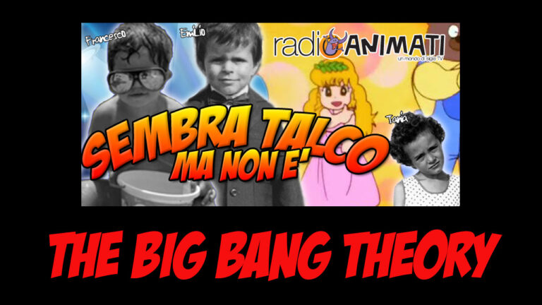 Sembra Talco – The Big Bang Theory